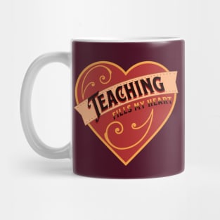 Teaching Fills My Heart, Valentine For Teachers, Valentine Heart, Vintage Valentine Mug